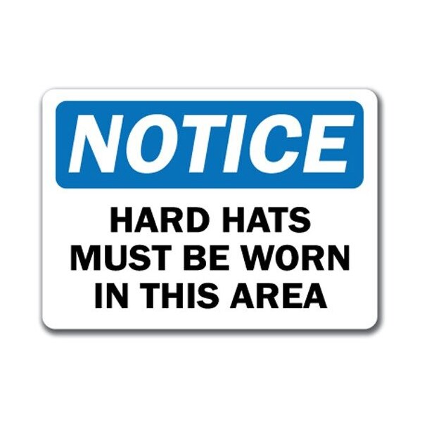 Signmission Sign-Hard Hats Must Worn In This Area-10in x 14in OSHA, 14" H, NS-Hard Hats Must Worn In This Area NS-Hard Hats Must Be Worn In This Area - main